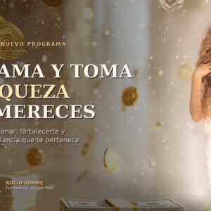 Reclama y toma la riqueza que te mereces